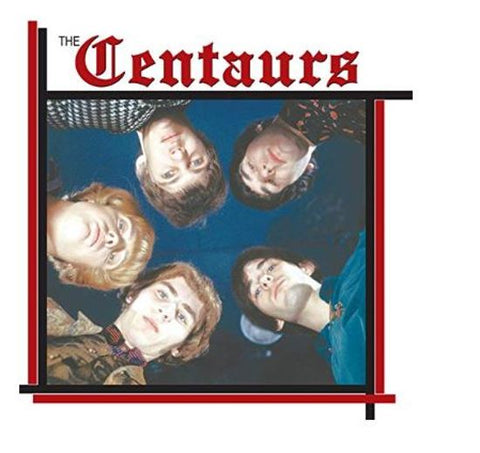 The Centaurs - From Canada To Europe