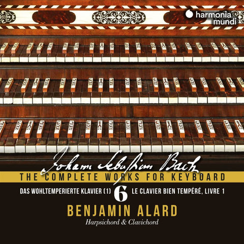 Johann Sebastian Bach - Benjamin Alard - The Complete Works For Keyboard 6: Das Wohltemperierte Klavier (1)