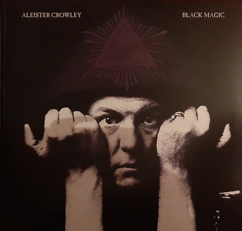 Aleister Crowley - Black Magic