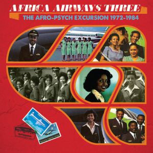 Various - Africa Airways Three (The Afro-Psych Excursion 1972-1984)