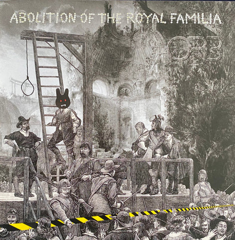 Orb - Abolition Of The Royal Familia