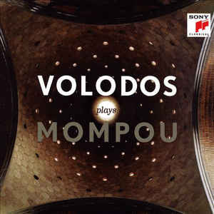 Arcadi Volodos, Frederic Mompou - Volodos Plays Mompou