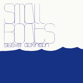 Steve Atkinson - Small Boats