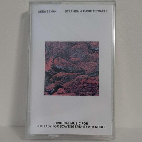 Stephen & David Dewaele - Original Music For 'Lullaby For Scavengers' By Kim Noble