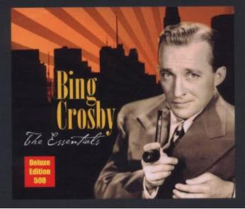 Bing Crosby - The Essentials