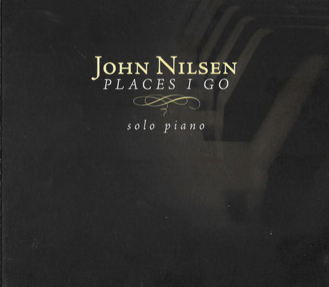 John Nilsen - Places I Go