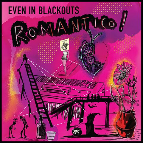 Even In Blackouts - ROMANTICO!