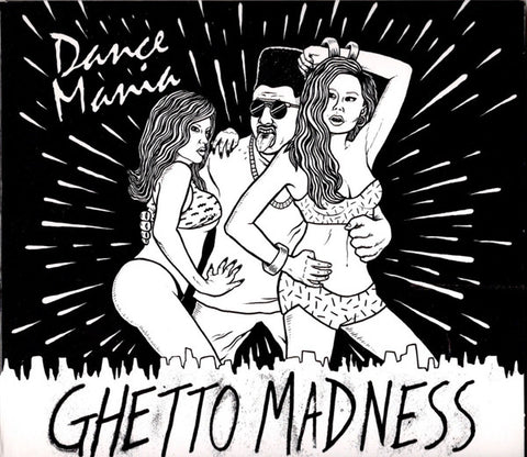 Various - Dance Mania (Ghetto Madness)