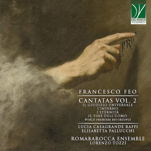 Francesco Feo - Lucia Casagrande Raffi, Elisabetta Pallucchi, Romabarocca Ensemble, Lorenzo Tozzi - Cantatas Vol.2