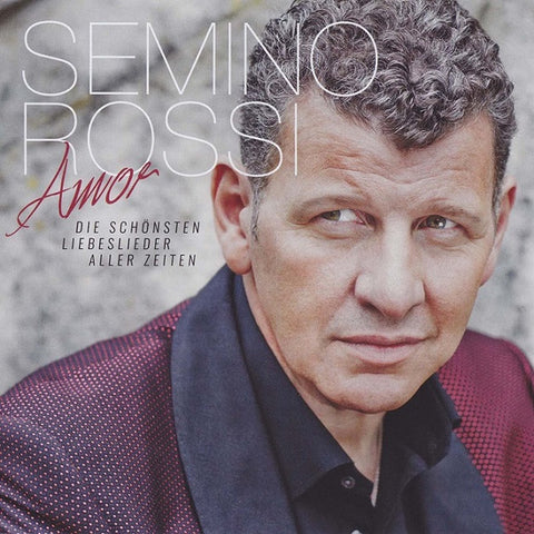 Semino Rossi - Amor (Die Schönsten Liebeslieder Aller Zeiten)