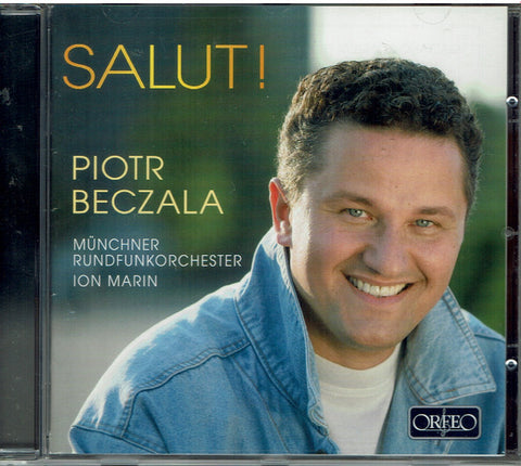 Piotr Beczala - Salut!
