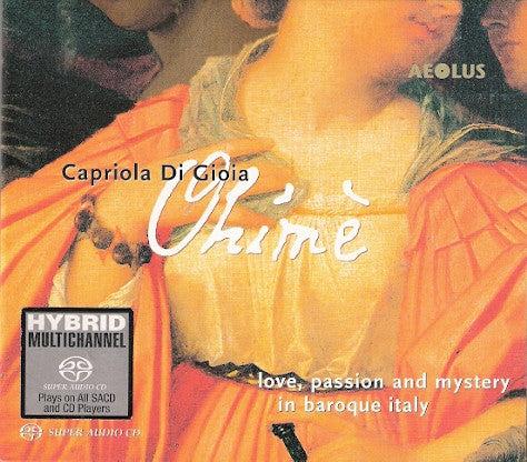 Capriola Di Gioia - Ohimè - Love, Passion And Mystery In Baroque Italy