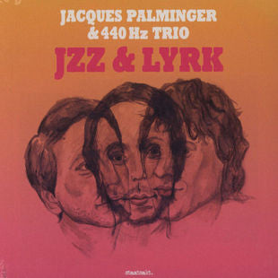 Jacques Palminger & 440 Hz Trio, Jacques Palminger, 440 Hz Trio - Jzz & Lyrk
