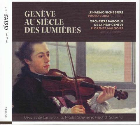 Le Harmoniche Sfere, Paolo Corsi, Orchestre Baroque de la Hem-Genève, Florence Malgoire - Genève Au Siècle Des Lumières