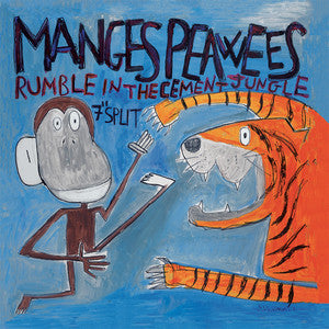 The Manges / Peawees - Rumble In The Cement Jungle