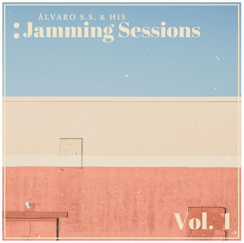 Alvaro S. S. & His Jamming Sessions - Vol. 1