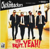 The Chickenbackers - Yeh Right, Yeah!