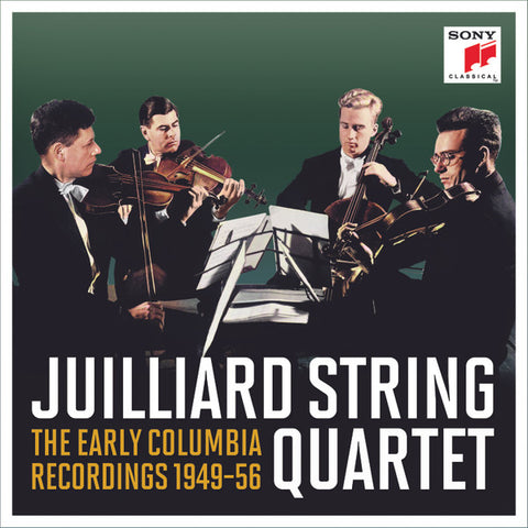 Juilliard String Quartet - The Early Columbia Recordings 1949-1956