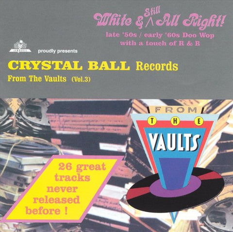 Various - Crystal Ball Records - From The Vaults (Vol. 3)