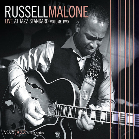Russell Malone - Live At Jazz Standard Volume Two