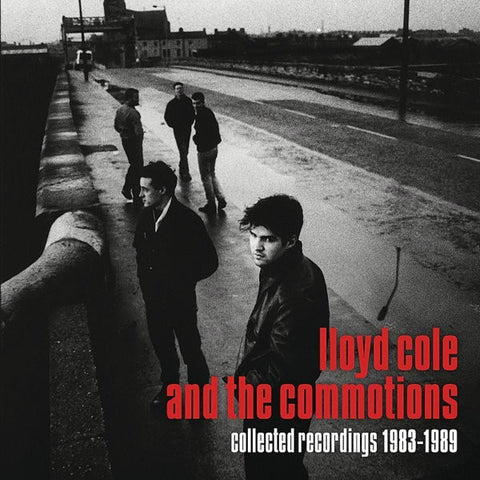 Lloyd Cole And The Commotions - Collected Recordings 1983-1989