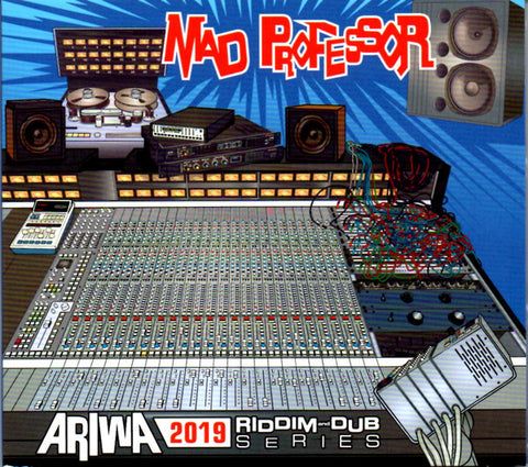 Mad Professor - Ariwa 2019 Riddim And Dub Series