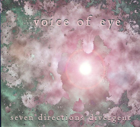 Voice Of Eye - Seven Directions Divergent