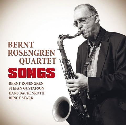 Bernt Rosengren Quartet - Songs