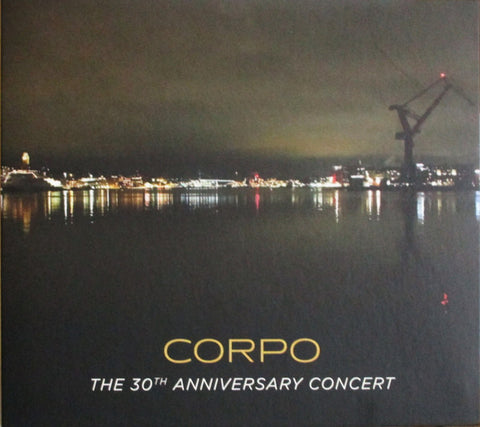 Corpo - The 30th Anniversary Concert