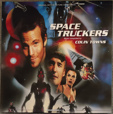 Colin Towns - Space Truckers (Original Motion Picture Soundtrack)