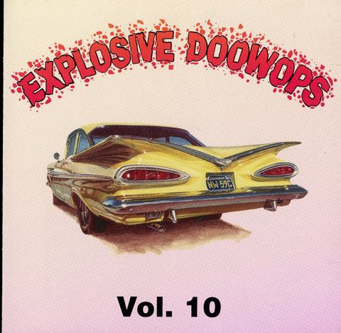 Various - Explosive Doowops Vol. 10