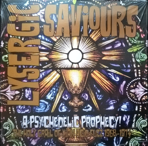 Various - Lysergic Saviours (A Psychedelic Prophecy!)