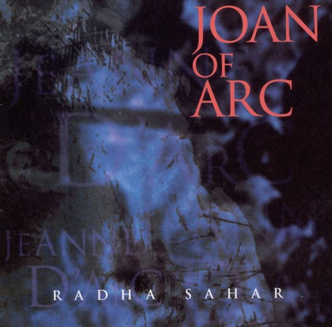 Radha Sahar - Joan Of Arc