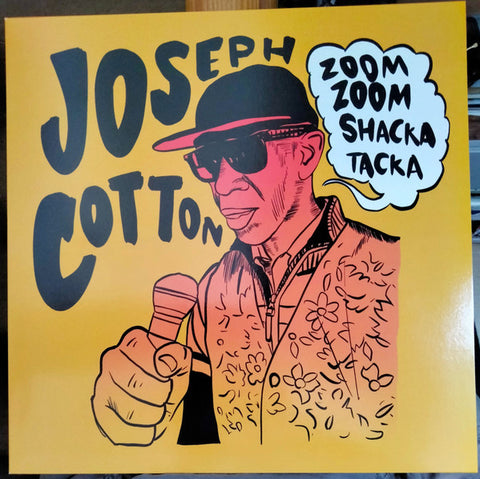 Joseph Cotton - Zoom Zoom Shacka Tacka