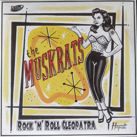 The Muskrats - Rock'n'Roll Cleopatra