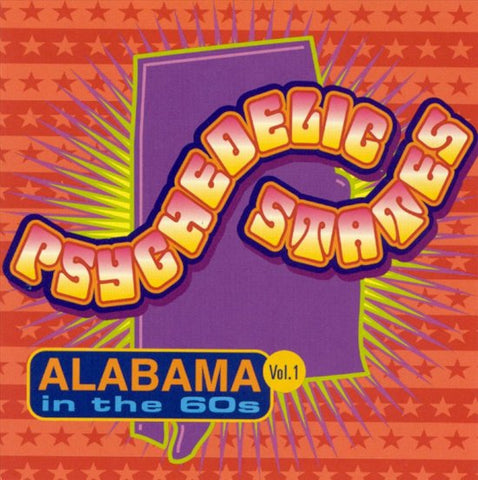 Various - Psychedelic States: Alabama In The 60s - Volume 1