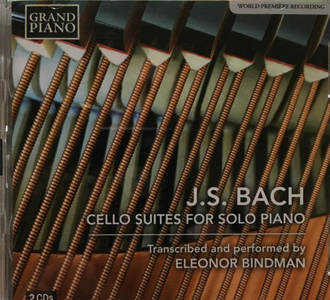 J.S. Bach, Eleonor Bindman - Cello Suites For Solo Piano