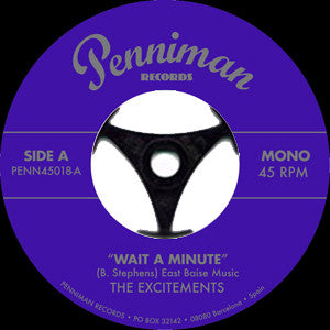 The Excitements - Wait A Minute / Right Now