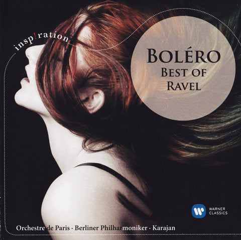 Ravel, Karajan, Orchestre De Paris, Berliner Philharmoniker - Bolero - Best Of Ravel
