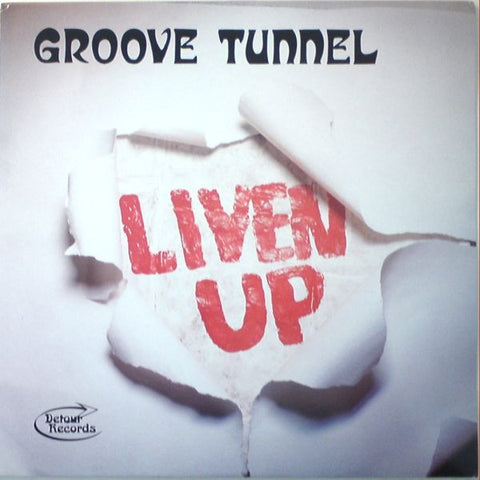 Groove Tunnel - Liven Up