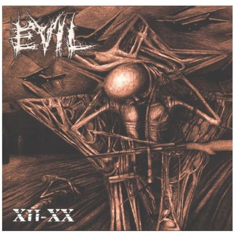 Evil - XII-XX