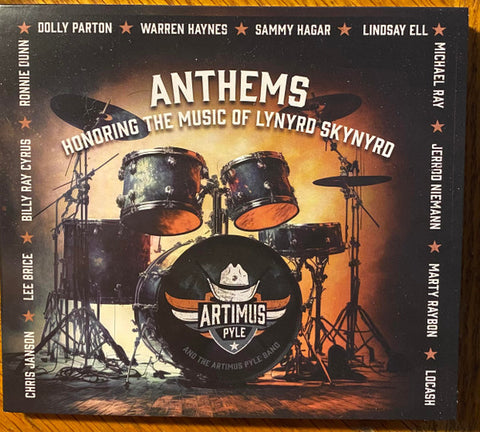 Artimus Pyle Band - Anthems Honoring The Music Of Lynyrd Skynyrd