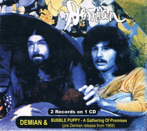 Demian / Bubble Puppy - Demian / A Gathering Of Promises