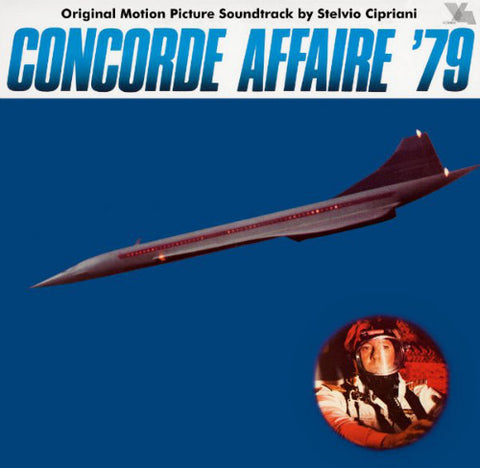Stelvio Cipriani - Concorde Affaire '79 - Original Motion Picture Soundtrack