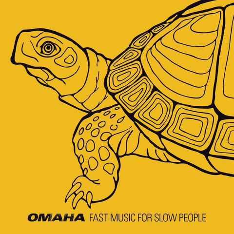 Omaha - Fast Music For Slow People