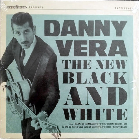 Danny Vera - The New Black And White