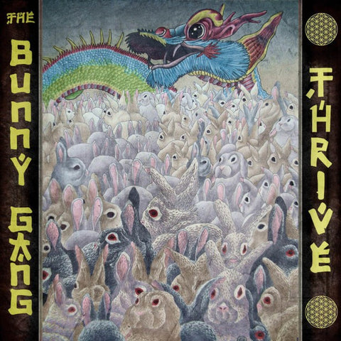 The Bunny Gang - Thrive