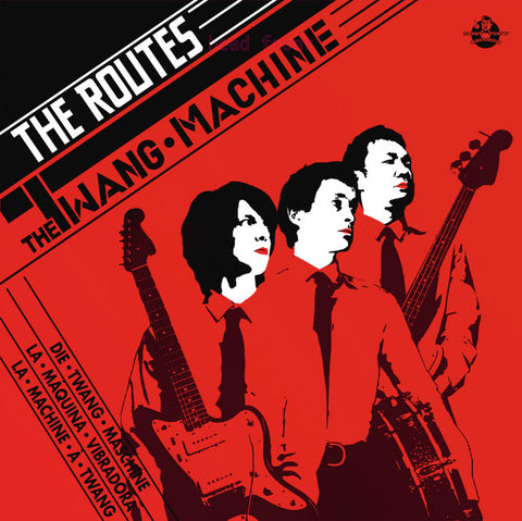 The Routes - The Twang Machine