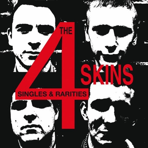 The 4 Skins - Singles & Rarities