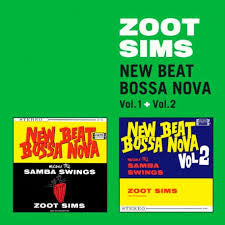 Zoot Sims - New Beat Bossa Nova Vol. 1 + Vol. 2